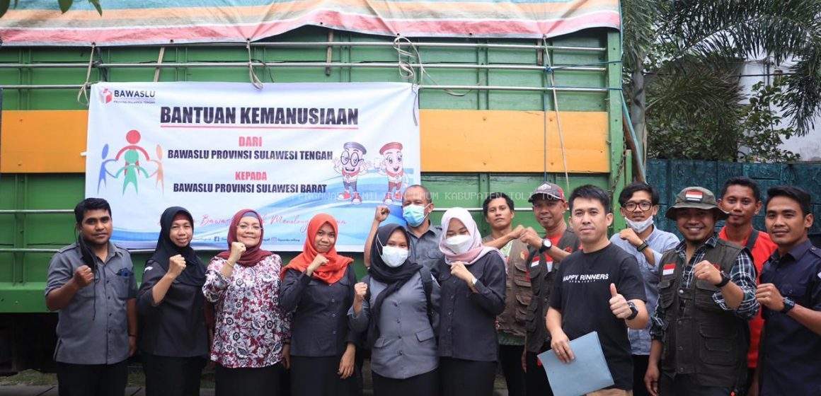 BAWASLU SULTENG KIRIM BANTUAN KEMANUSIAAN UNTUK KORBAN GEMPA SULBAR