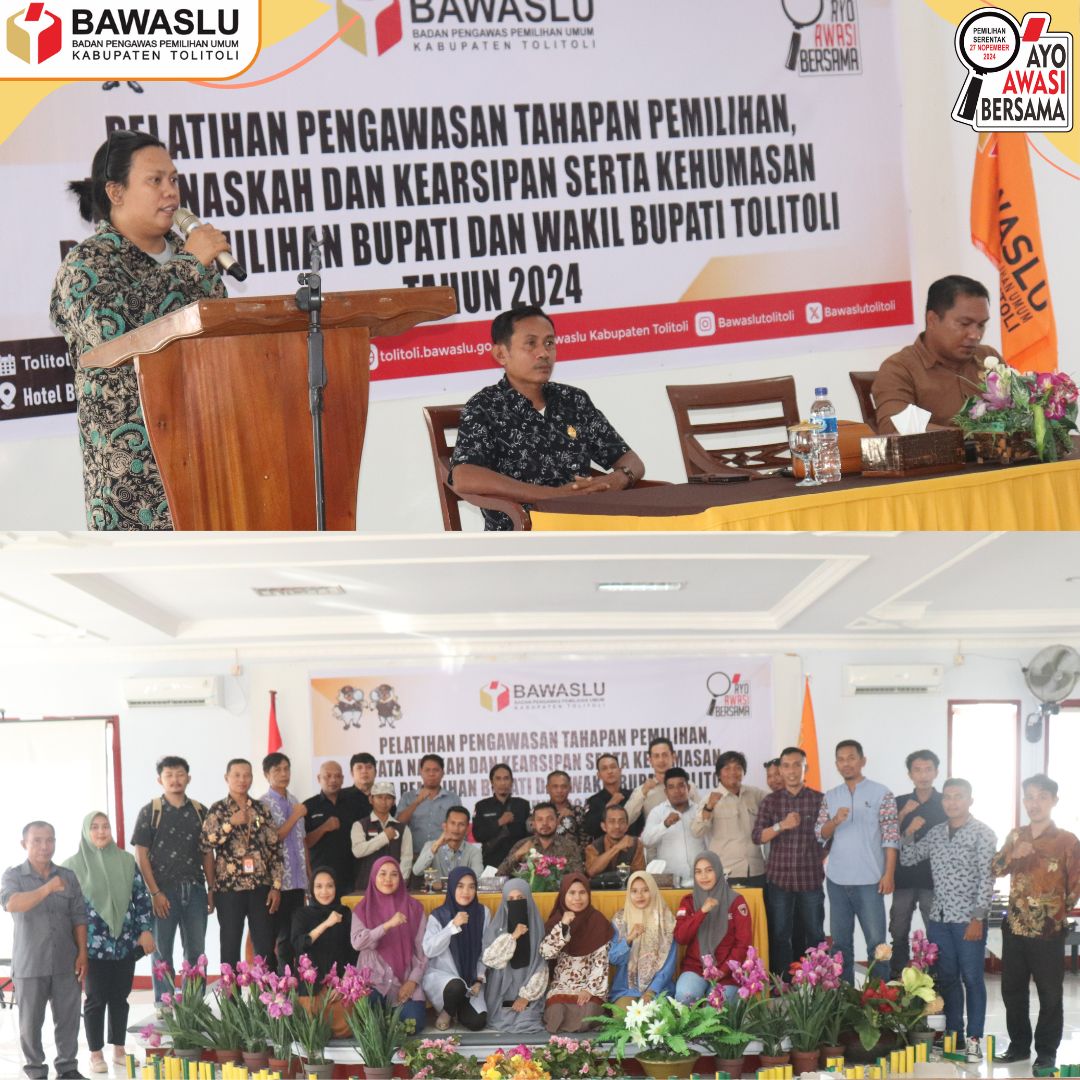 Menuju Pilkada 2024, Dalam Upaya Publikasi Yang Efektif dan Tepat Sasaran, Bawaslu Kabupaten Tolitoli Menggelar Pelatihan Tata Naskah, Kehumasan Bagi Panwaslu Kecamatan