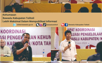 Kehumasan Bawaslu Kabupaten Tolitoli Lebih Maksimal Dalam Mempublikasi Informasi